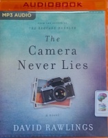 The Camera Never Lies written by David Rawlings performed by Jon Watson on MP3 CD (Unabridged)